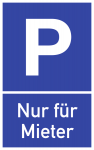 Parkplatzschild - Nur für Mieter, Alu, 250x400 mm 