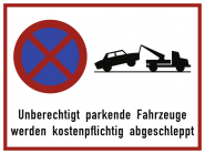 Unberechtigt parkende Fahrzeuge ..., Alu, 400x300 mm 