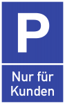 Parkplatzschild - Nur für Kunden, Alu, 400x650 mm 