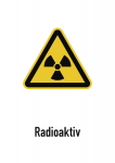 Radioaktiv, Kombischild, Folie, 148x210 mm 