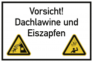 Vorsicht! Dachlawine und Eiszapfen, Kombischild, Alu, 300x200 mm 