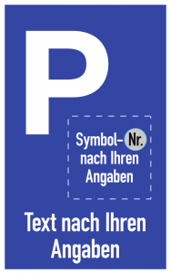 Parkplatzschild  - Text und Symbol nach Ihren Angabe, Alu, 250x400 mm 