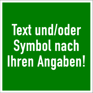 Rettungszeichen - Text und/oder Symbol nach Ihren Angaben, Folie, 100x100 mm 