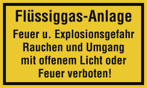 Flüssiggas-Anlage Feuer und Explosionsgefahr..., Folie, 250x150 mm 