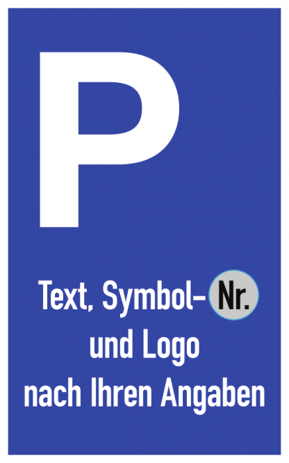 Parkplatzschild - Text, Symbol u. Logo nach Ihren Angaben, Alu, 400x650 mm 