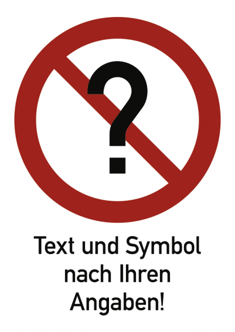 Verbotszeichen - Text und Symbol nach Ihren Angaben, Alu, 200x300 mm 