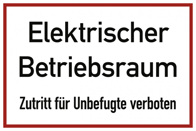 Elektrischer Betriebsraum Zutritt für Unbefugte verboten, Kunststoff, 300x200 mm 