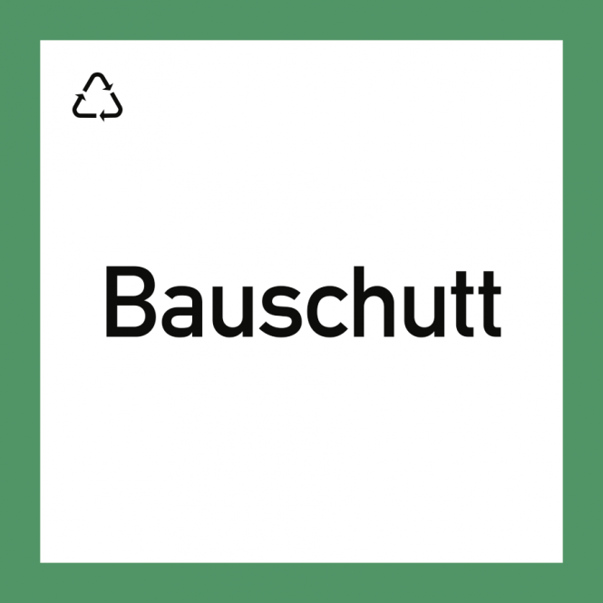 Wertstoffkennzeichnung "Bauschutt", Folie, 300x300 mm 
